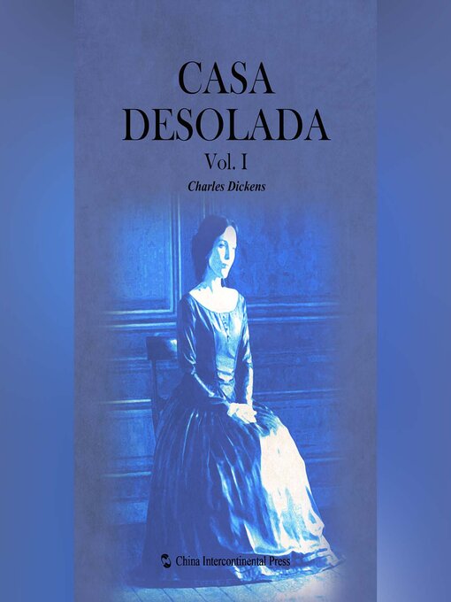 Title details for Casa Desolada, Volume I by Charles Dickens - Available